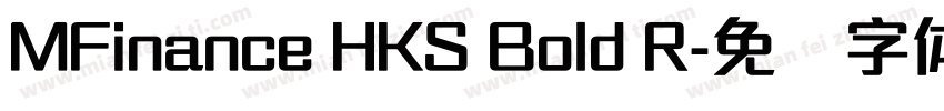 MFinance HKS Bold R字体转换
